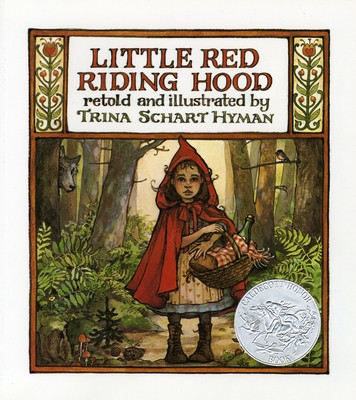 Little Red Riding Hood by Hyman, Trina Schart