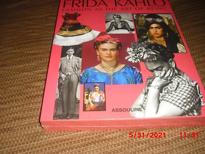 Frida Kahlo: Fashion As the Art of Being by Susana Martinez Vidal