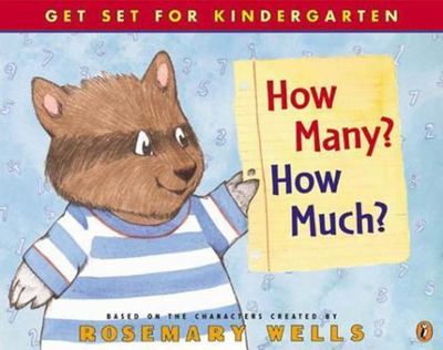 How Many, How Much? (Get Set for Kindergarten!) by Rosemary Wells
