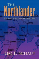 Leo L. Schaut | The Northlander | Taschenbuch | Englisch (2011) | Xlibris