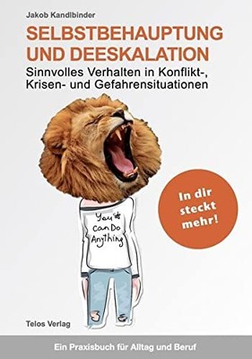 Jakob Kandlbind Selbstbehauptung und Deeskalation: Sinnv (Paperback) (UK IMPORT)