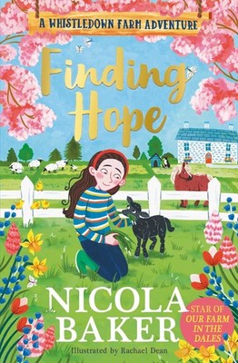Nicola Baker Finding Hope (Taschenbuch) Whistledown Farm Adventure