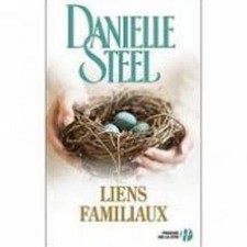 Liens Familiaux - Danielle Steel
