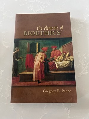 The Elements Of Bioethics Books