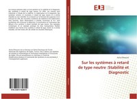 Aicha Elhsoumi | Sur Les SystèMes à Retard De Type Neutre :Stabilité Et...
