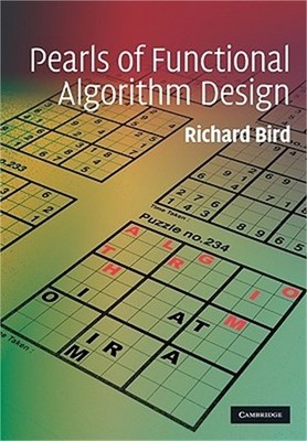 Pearls of Functional Algorithm Design (Hardback or Cased Book)