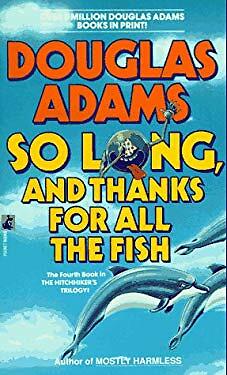 So Long And Thanks For All The Fish Mass Market Paperbound Douglas Adams Ebay