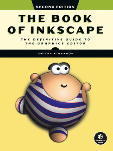 Thumbnail - The Book Of Inkscape, 2nd Edition: The Definitive Guide To The