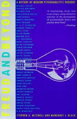 Freud and Beyond: A History of Modern Psychoanalytic Thought - VERY GOOD