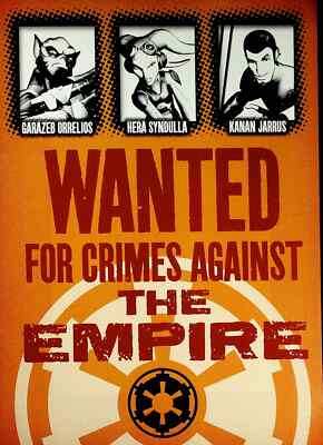 Star Wars Rebel Wanted for Crimes Against the Empire Mini Poster 7.5x10 ...