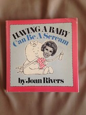 SIGNED! Joan Rivers 'Having A Baby Can Be A Scream' hardcover + extras! RARE! 