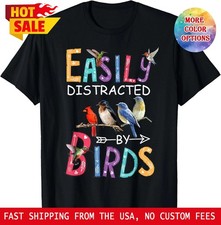 Easily Distracted By Birds Funny Bird Gift Tee Unisex T-Shirt