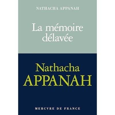 La m�moire d�lav�e - French Language Paperback NEW Nathacha Appana 2023