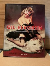 Gil Elvgren All His Glamorous Pin-Ups Louis K. Meisel and Charles G. Martignette