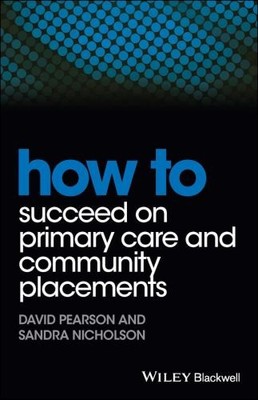 How to Succeed on Primary Care and ..., Nicholson, Sand