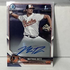 2018 Bowman Chrome Matthias Dietz ROOKIE Auto Orioles X1 #2