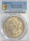 1878 7TF MORGAN "PCGS AU50" - REVERSE OF 1879, LUSTER, HIGH POINTS - QUALITY! ✅