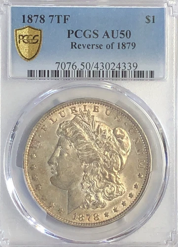 1878 7TF MORGAN "PCGS AU50" - REVERSE OF 1879, LUSTER, HIGH POINTS - QUALITY! ✅