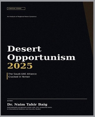 Desert Opportunism 2025 by Naim Tahir Baig Paperback Book