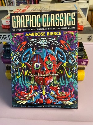 GRAPHIC CLASSICS AMBROSE BIERCE Edited by Tom Pomplun 2008 Eureka 2nd Edition