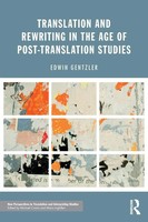 Translation And Rewriting In The Age Of Post-Translation Studies Edwin Gentzler
