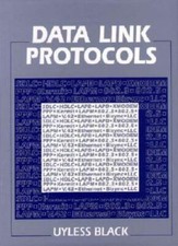 Data Link Protocols by Ulysses D. Black (1993...