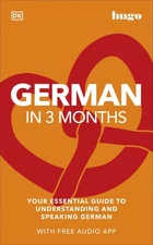 German in 3 Months with Free Audio App: Your Essential Guide to Understanding a,