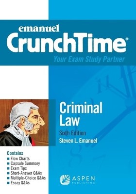 Steven L Emanuel Emanuel CrunchTime for Criminal Law (Taschenbuch)