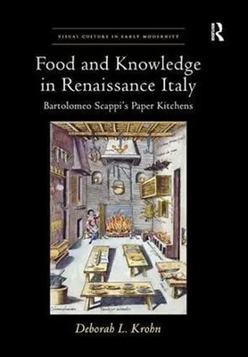 Deborah L Krohn | Food and Knowledge in Renaissance Italy | Taschenbuch (2018)