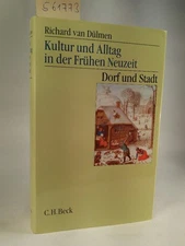 Culture and Everyday Life in the Early Modern Period Volume 2. [New book] Van Dülmen, Richard: