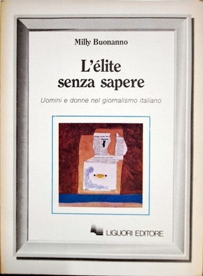 Buch Die Elite ohne Wissen - Milly Buonanno - Liguori Verlag
