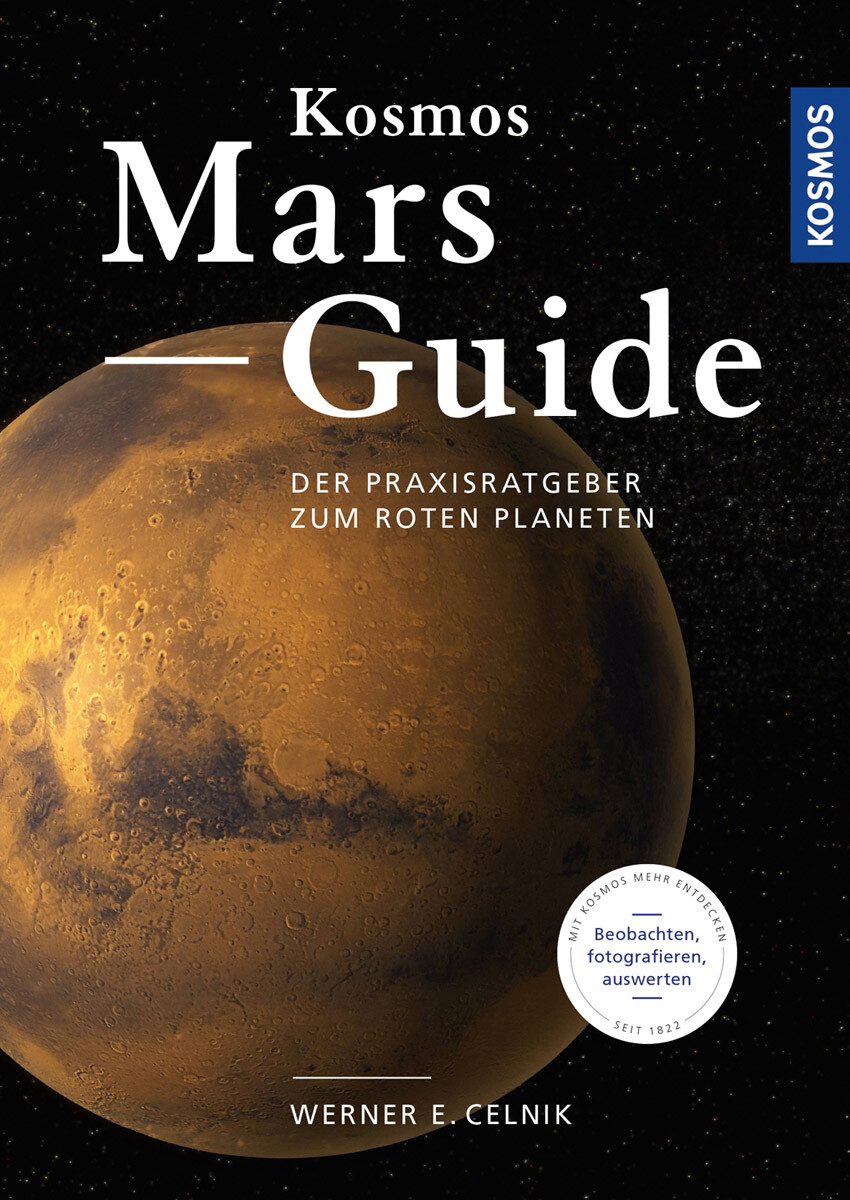 Thumbnail - Kosmos Mars-guide. Der Praxisratgeber Zum Roten Planeten. Werner E.