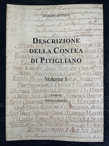 ANONIMO APATISTA - DESCRIZIONE DELLA CONTEA DI PITIGLIANO Vol. 1 Ed. Laurum 2004