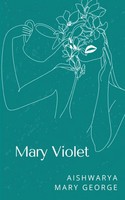 Mary Violet Aishwarya Mary George Taschenbuch Englisch 2023 Ean 9789357744744