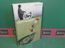 Spinnangeln - Ein Lehrbuch mit besonderen Abschnitten über Die Hechtangel mit de