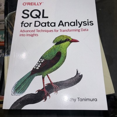 SQL for Data Analysis : Advanced Techniques for Transforming Data into Insights