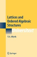 Lattices And Ordered Algebraic Structures | T. S. Blyth | Taschenbuch | X | 2010