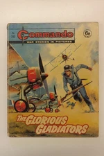 COMMANDO COMIC WAR STORIES IN PICTURES No.742 THE GLORIOUS GLADIATORS GN1601