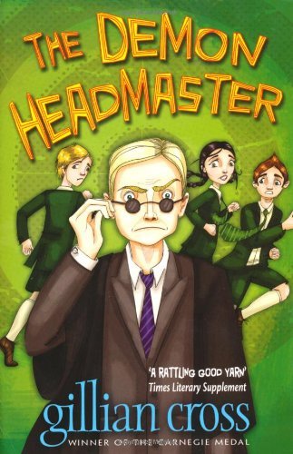 The Demon Headmaster By Gillian Cross. 9780192755827