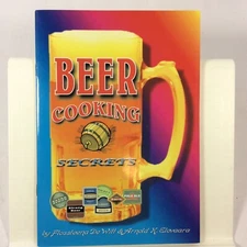 Beer Cooking Secrets 2006 Book