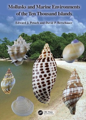 Mollusks and Marine Environments of the Ten Thousand Islands by Yuehong Yin Hard
