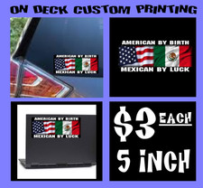 sticker decal mexican american 5 inch NEW decal se easy to apply