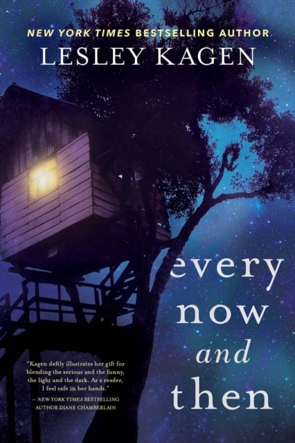 Every Now And Then A Novel by Lesley Kagen (Hardback Book)