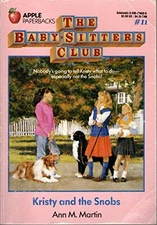 Kristy and the Snobs (The Baby-Sitters Club #11) by Ann M. Martin