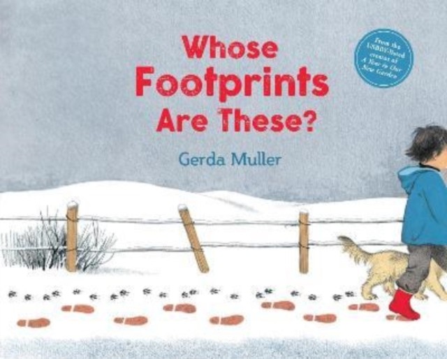 Whose Footprints Are These? by Gerda Muller (Hardback Book)