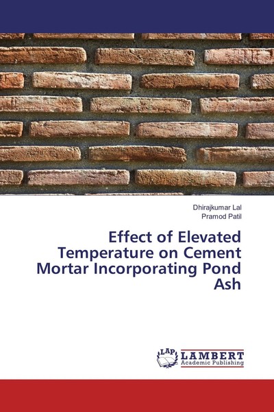 Dhirajkumar Lal (U. A.) | Effect Of Elevated Temperature On Cement Mortar...-image