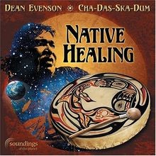 Native Healing von Evenson,Dean  Cha-das-Ska-du, Eve... | CD | Zustand sehr gut
