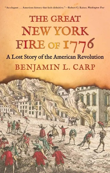 The Great New York Fire Of 1776 | A Lost Story Of The American Revolution | Carp-image