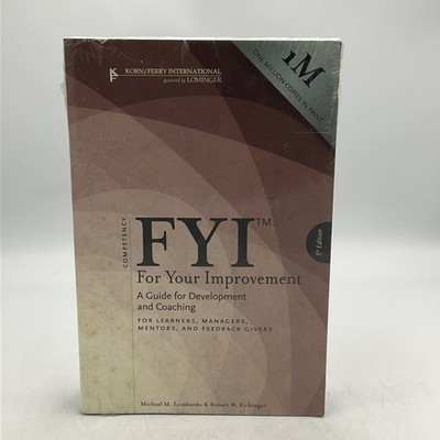 FYI for Your Improvement : A Guide for Development and Coaching
