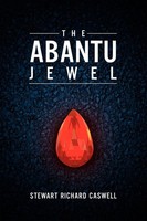 Stewart Richard Caswell | The Abantu Jewel | Taschenbuch | Englisch (2011)